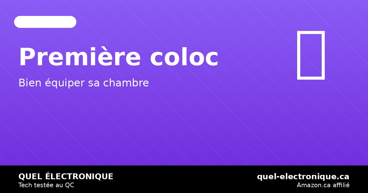 Première colocation: équiper son coin bureau + salon en électronique — quel-electronique